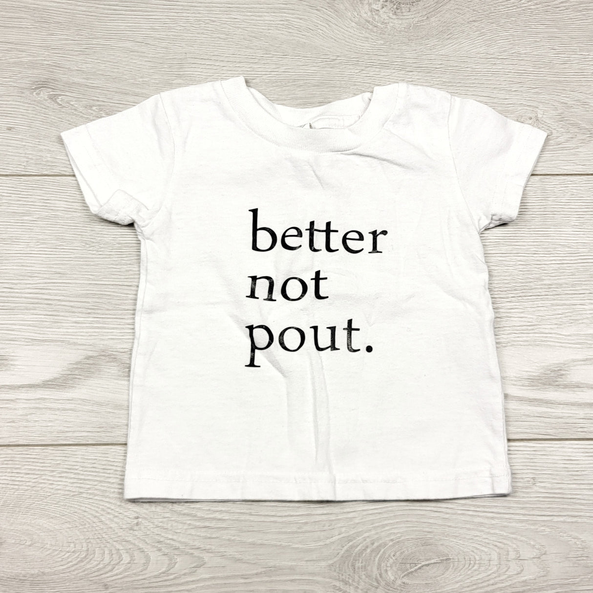 EING2 - White custom "Better Not Pout" t-shirt. Size 12 months