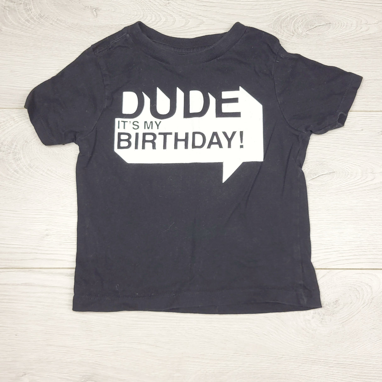 MIRE3 - Children's Place black "Dude, It's My Birthday" t-shirt. Size 18-24 months