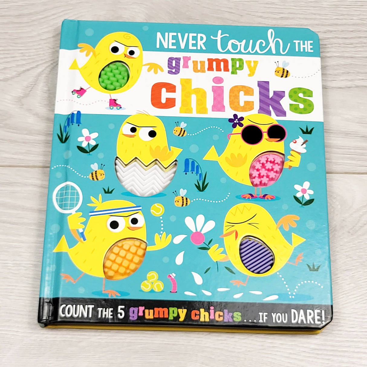 JLSN1 - Never Touch the Grumpy Chicks. Touch and feel board book