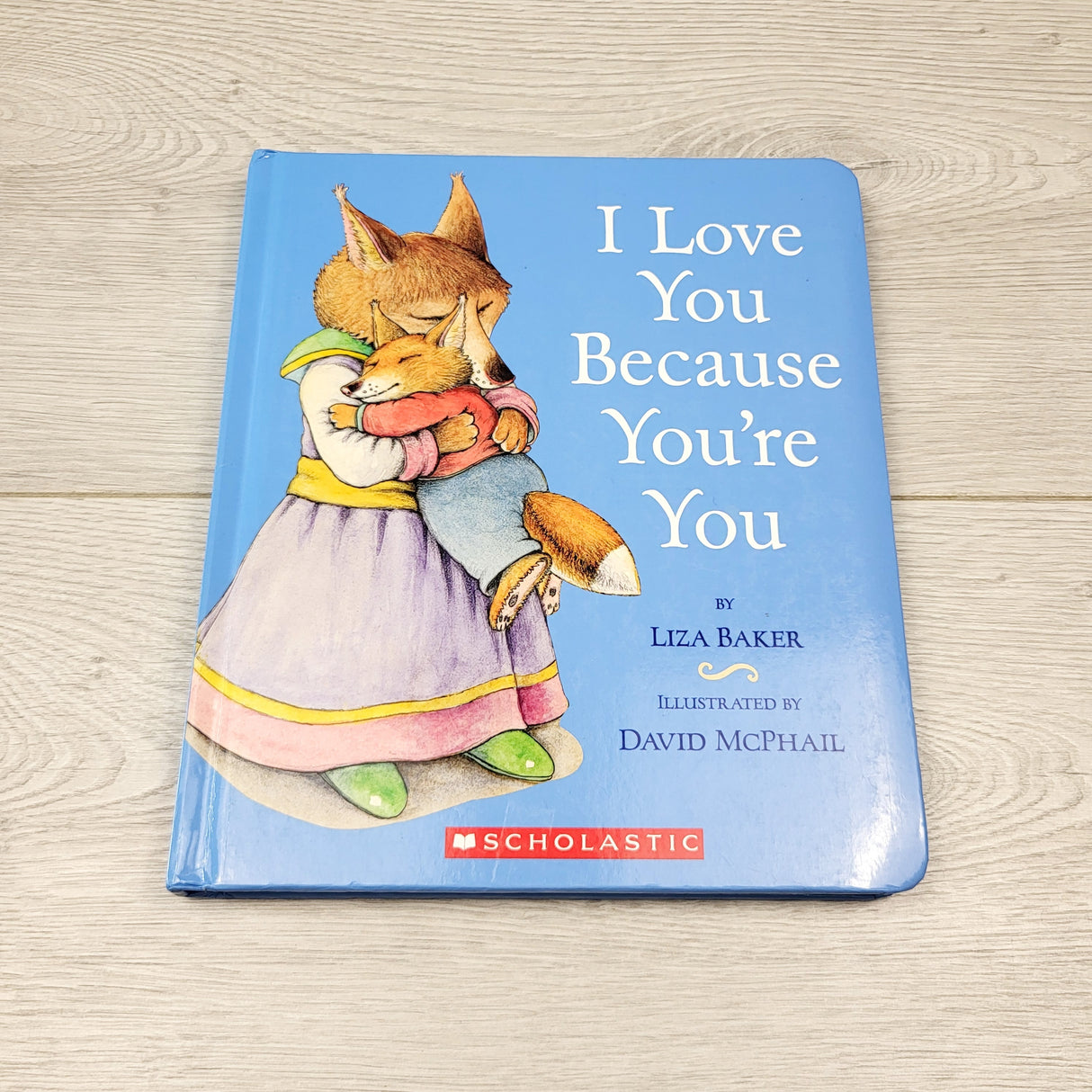 JLMB11 - I Love You Because You're You. Board book