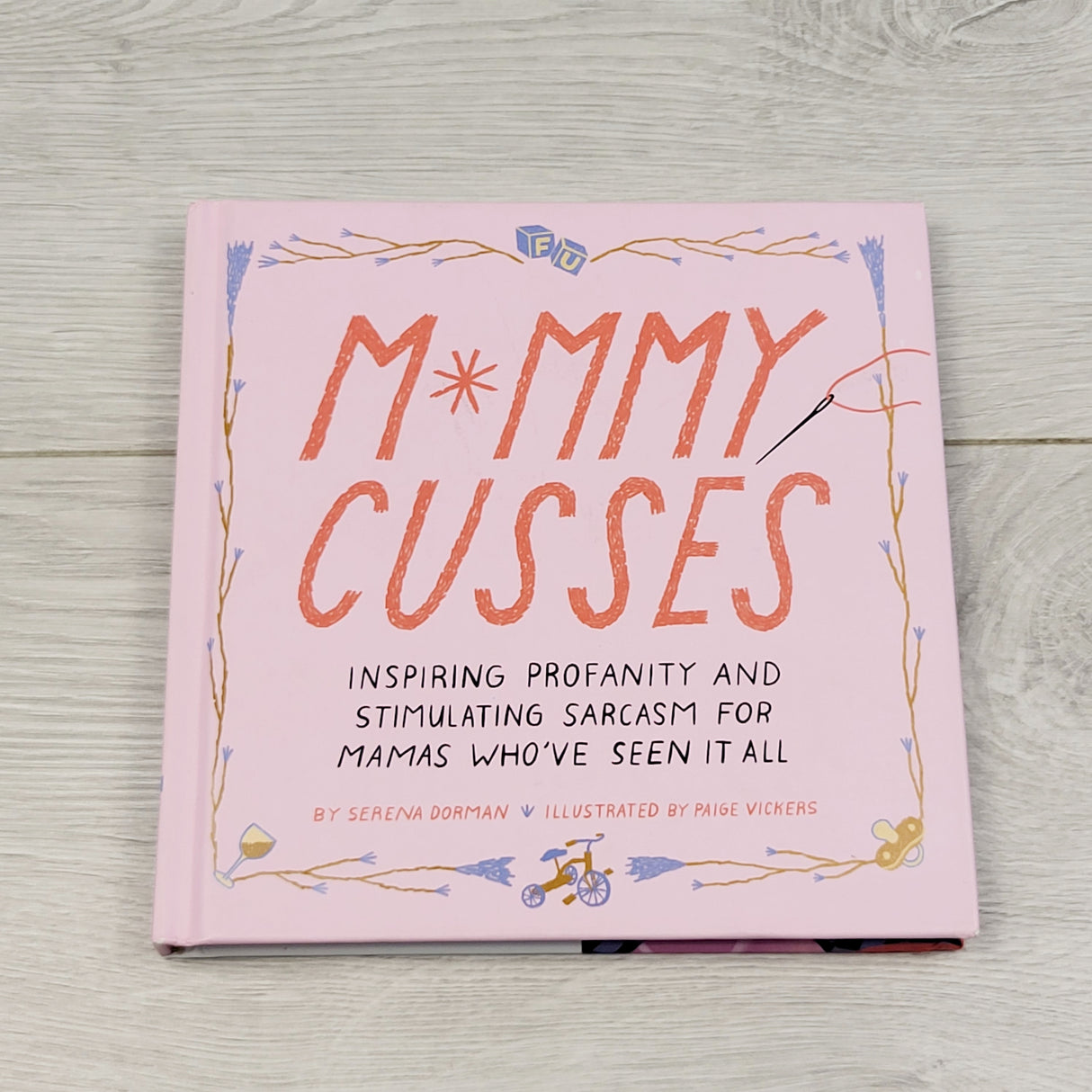 SDAN1 - Mommy Cusses. Hardcover book