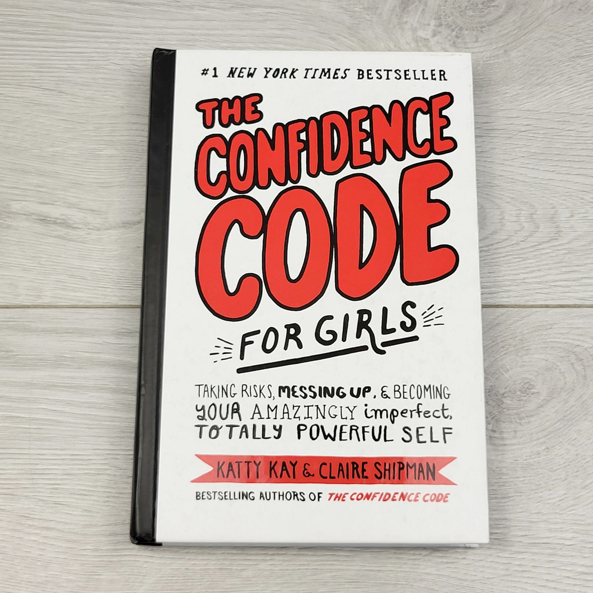 ZPXT2 - The Confidence Code for Girls. Hardcover book