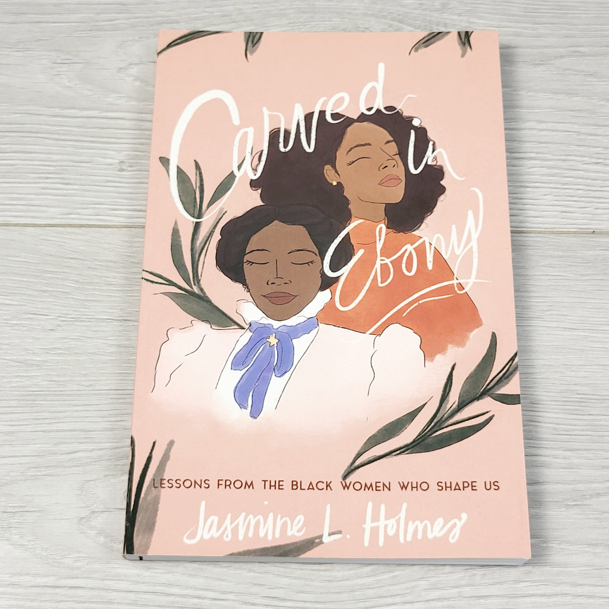 DZAV2 - Carved in Ebony: Lessons From the Black Women Who Shape Us. Soft cover book