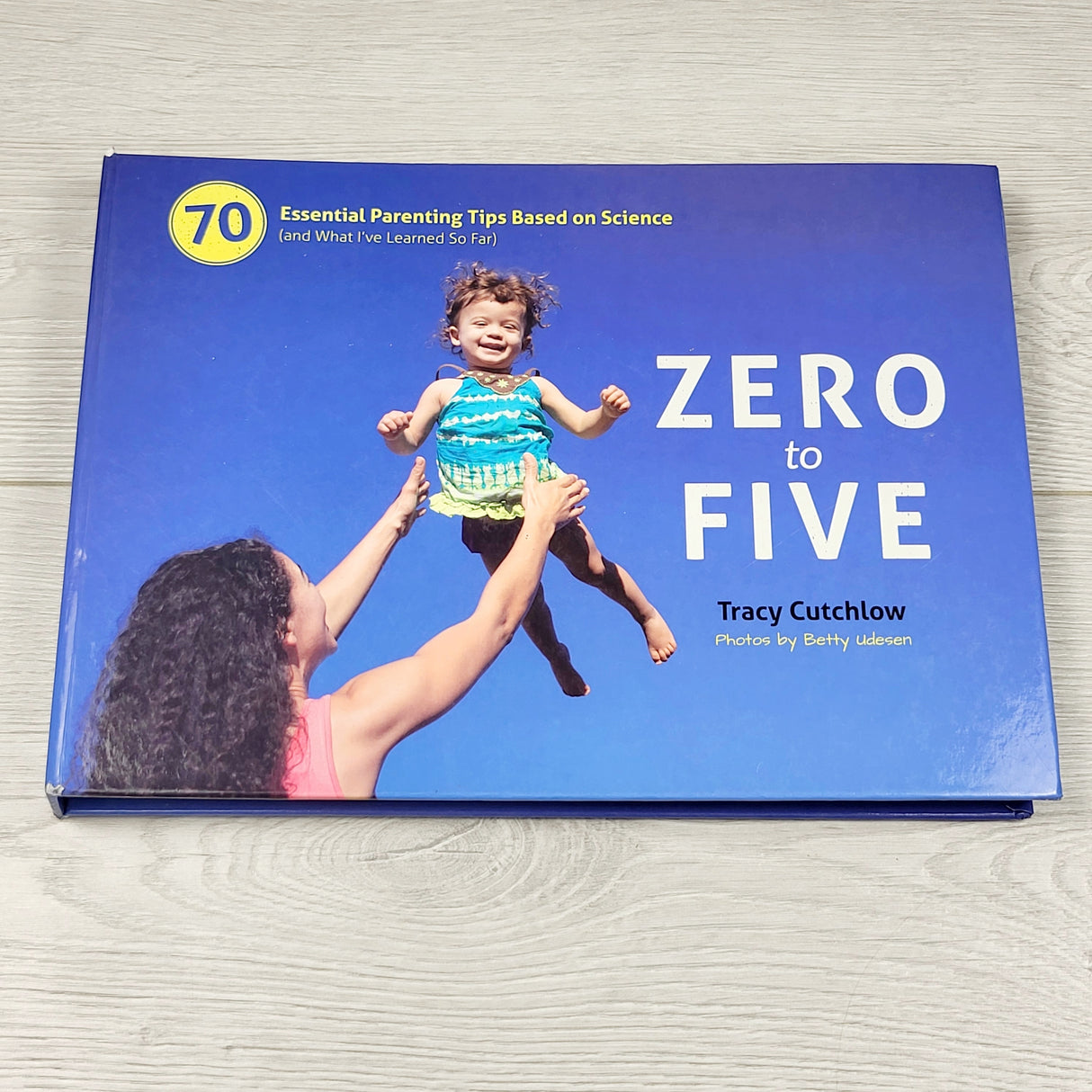 ALWE4 - Zero to Five: 70 Essential Parenting Tips Based on Science (sorry, no shipping)