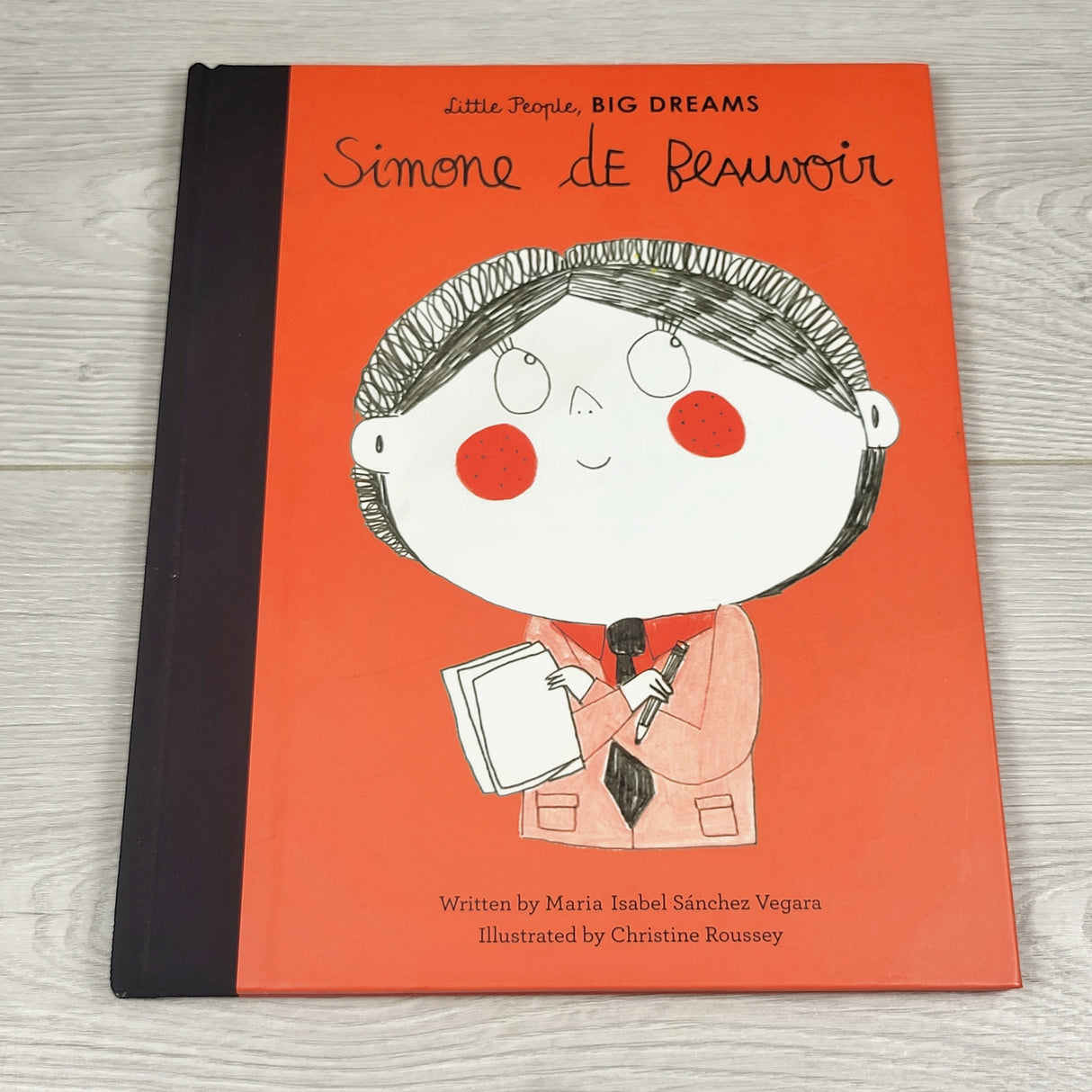Little People, Big Dreams: Simone de Beauvoir. Hardcover book