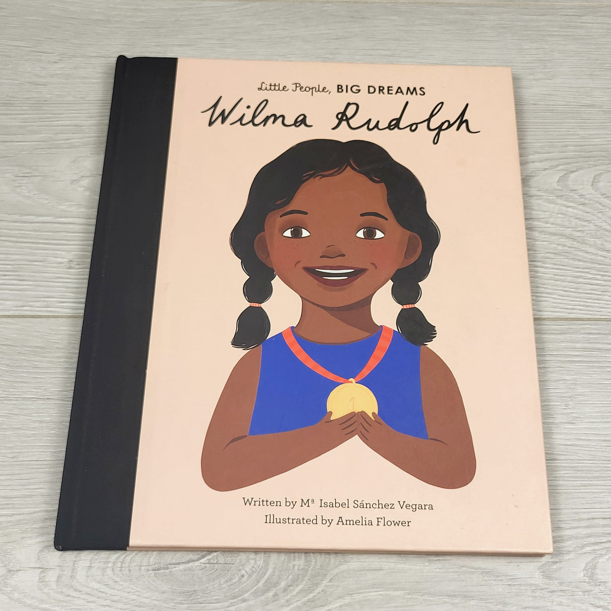 Little People, Big Dreams: Wilma Rudolph. Hardcover book