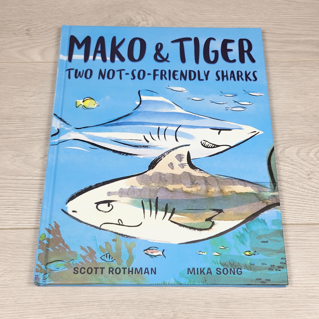 Mako and Tiger: Two Not-So-Friendly Sharks. Hardcover book