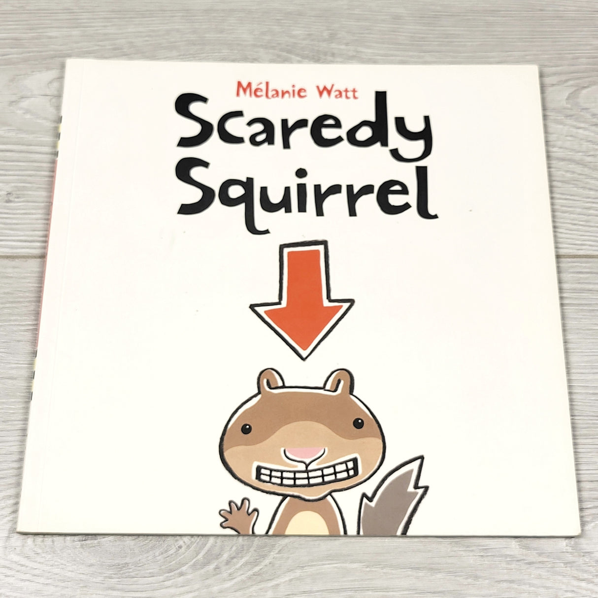 Scaredy Squirrel. Soft cover book