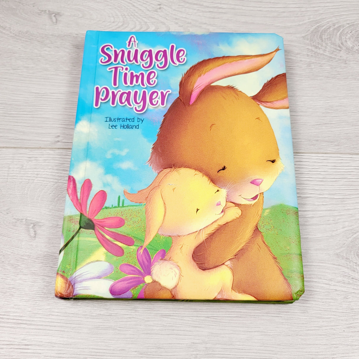 A Snuggle Time Prayer. Board book