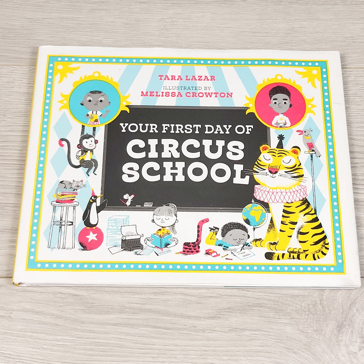 Your First Day of Circus School. Hardcover book