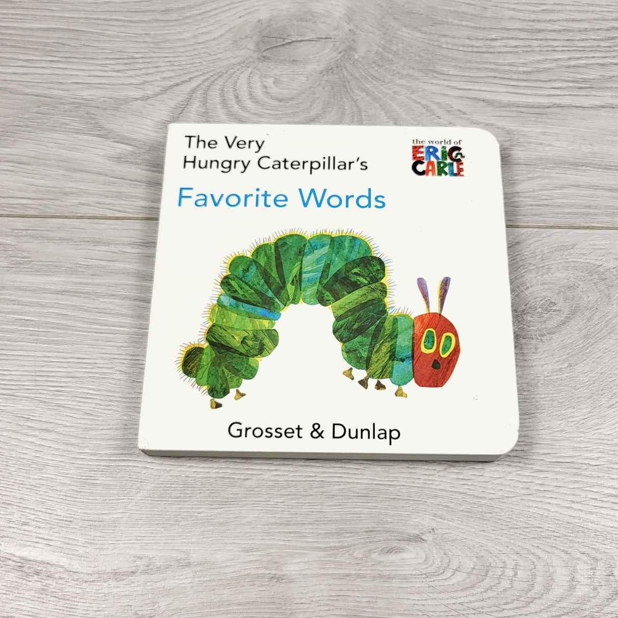 The Very Hungry Caterpillar's Favorite Words. Board book