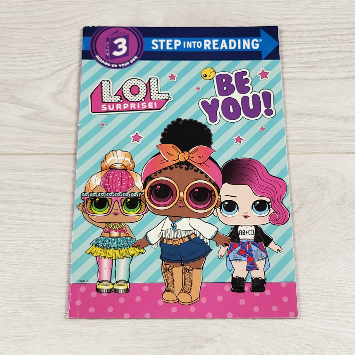 L.O.L. Surprise: Be You! Soft cover early reader book