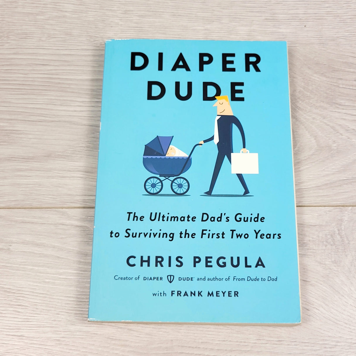 Diaper Dude. Soft cover book
