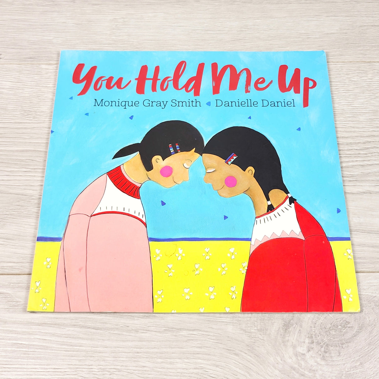 You Hold Me Up. Soft cover book