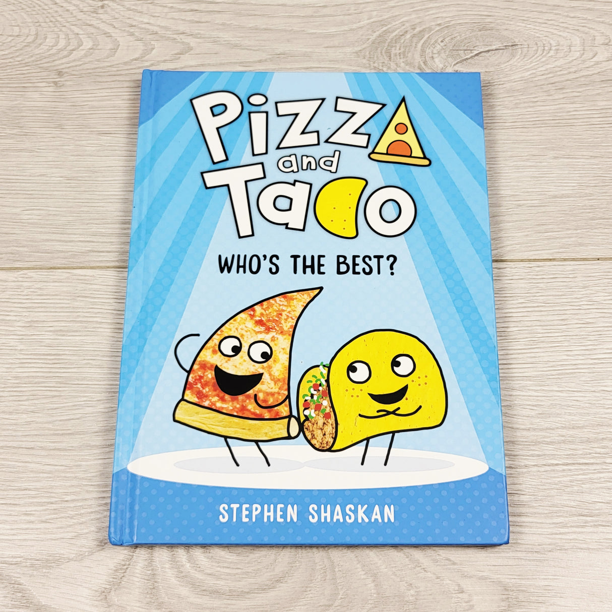 Pizza and Taco: Who's the Best. Hardcover book