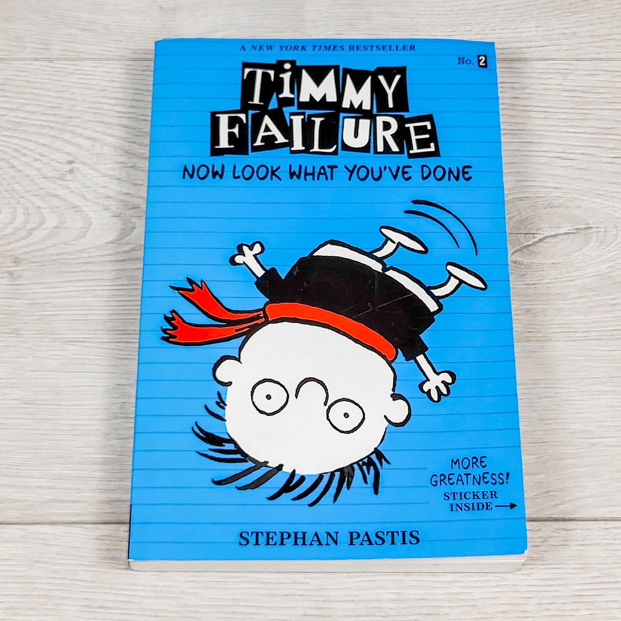 Timmy Failure: Now Look What You've Done. Soft cover book