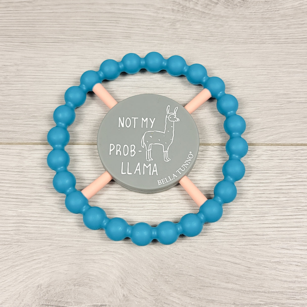Bella Tunno "Not My Prob-Llama" Happy Teether