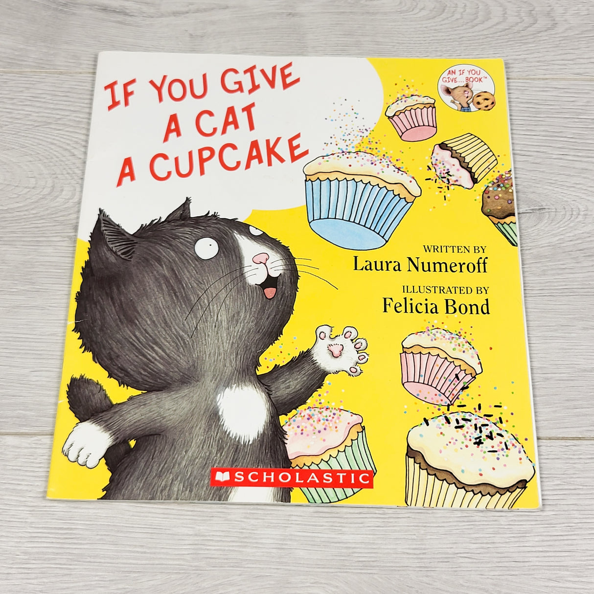If You Give a Cat a Cupcake. Soft cover book