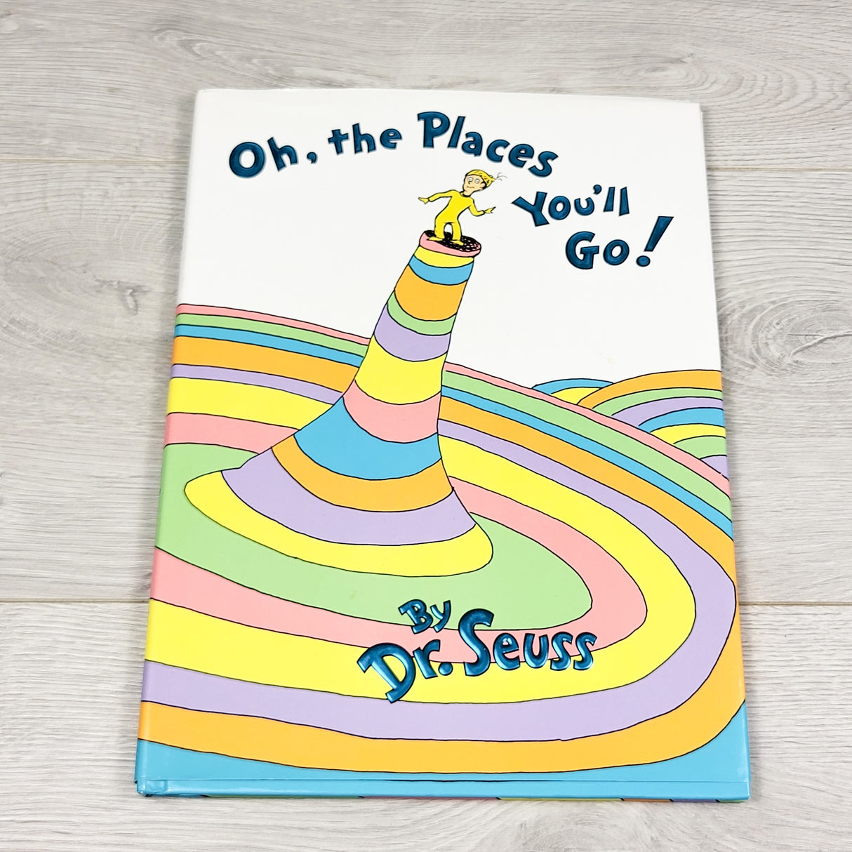 Oh, The Places You'll Go! Hardcover book