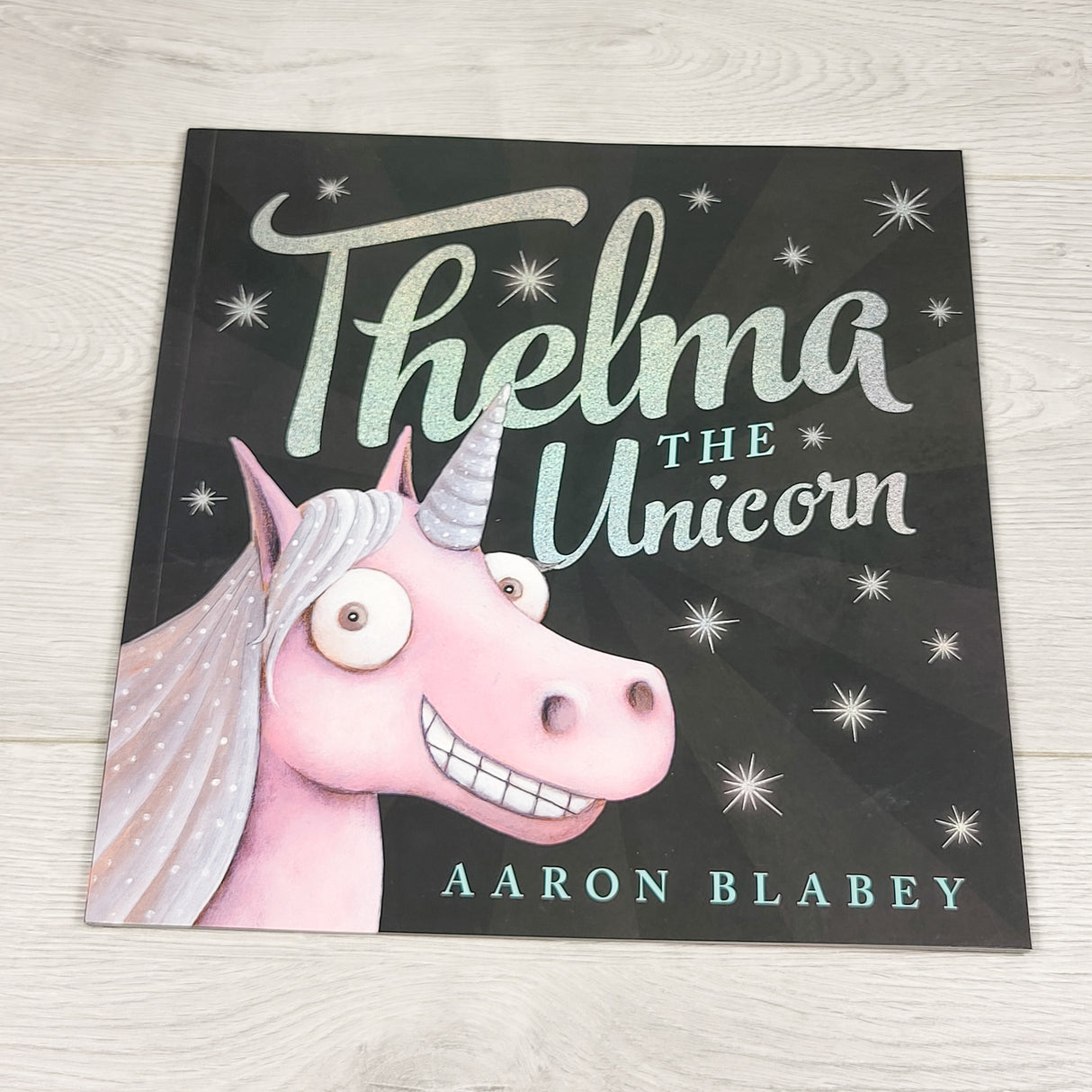 Thelma the Unicorn. Soft cover book