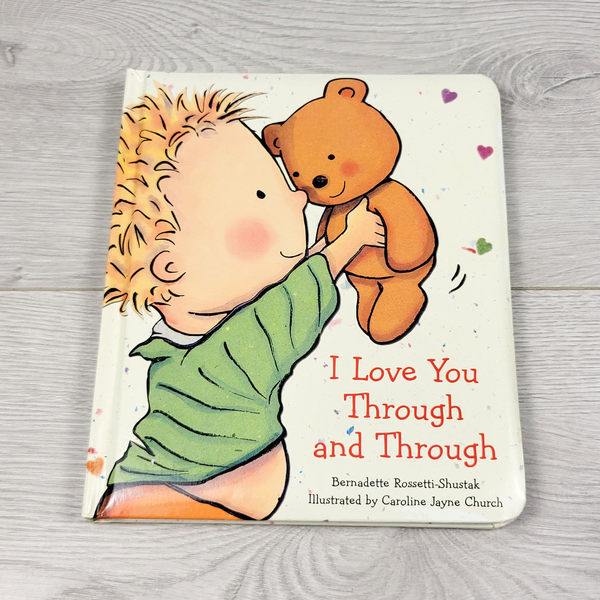 I Love You Through and Through. Board book