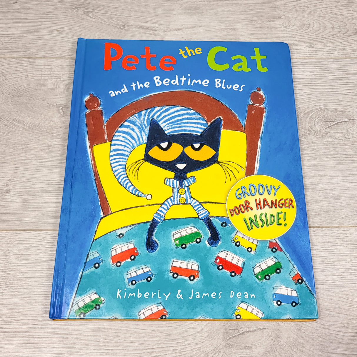 Pete the Cat and the Bedtime Blues. Hardcover book