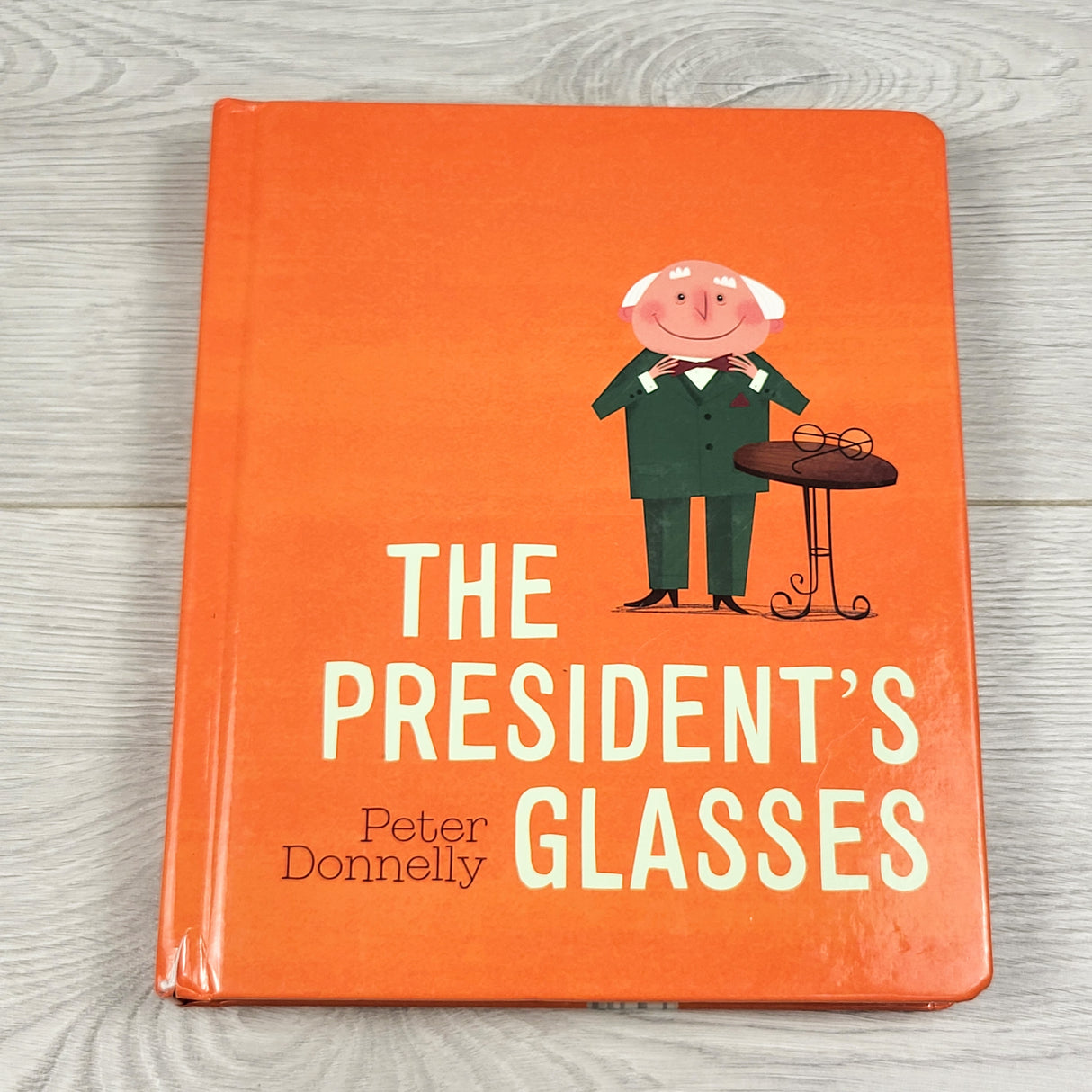 The President's Glasses. Board book
