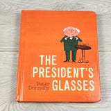 The President's Glasses. Board book