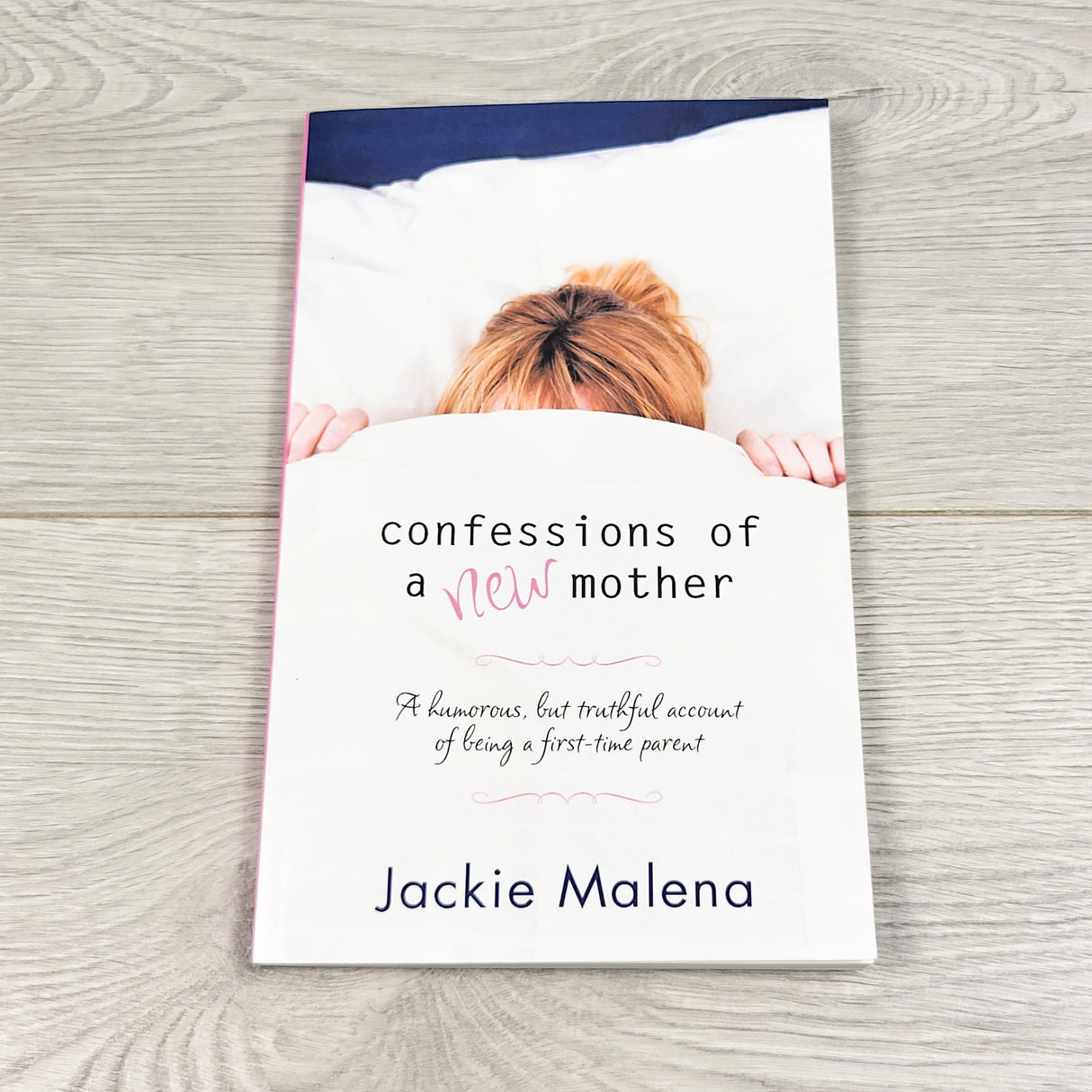 Confessions of a New Mother. Soft cover book