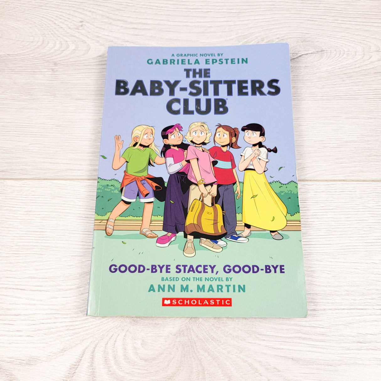 The Baby-Sitter's Club: Goodbye Stacey, Goodbye. Soft cover graphic novel