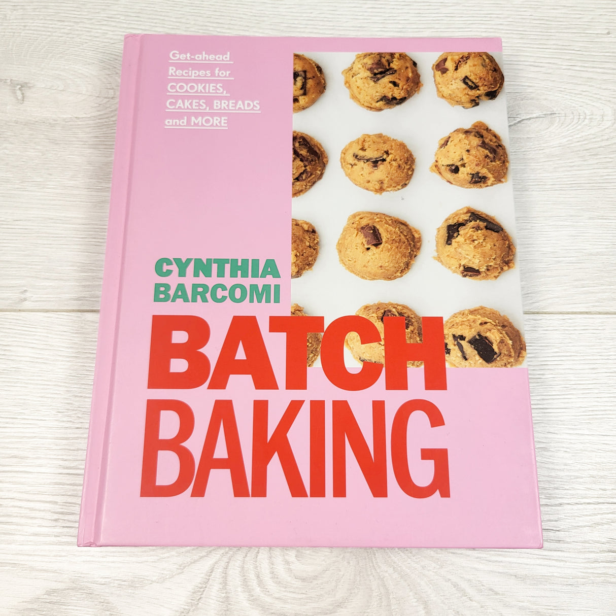 Batch Baking. Hardcover book (no shipping)