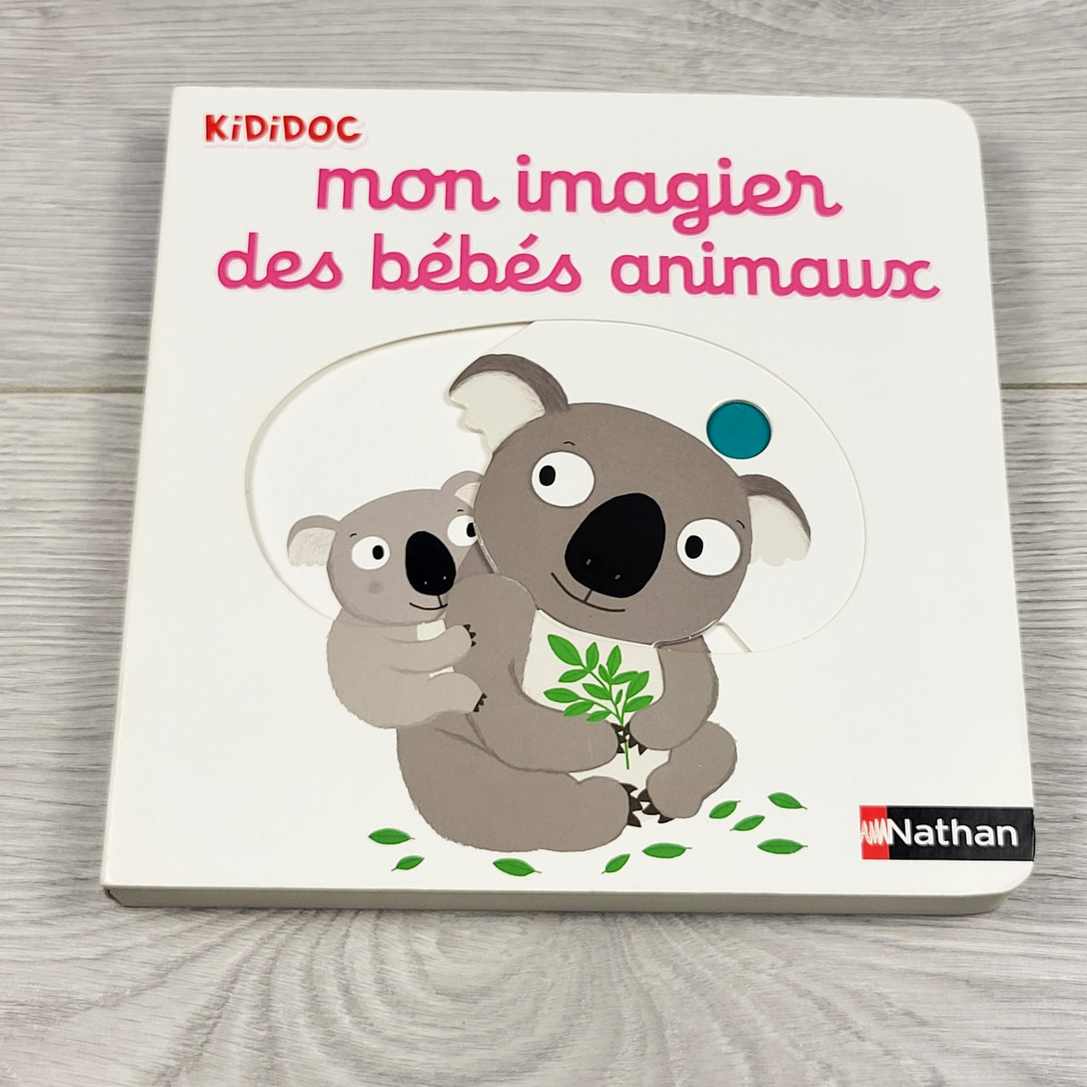 Mon Imagier des Bebes Animaux. French language board book