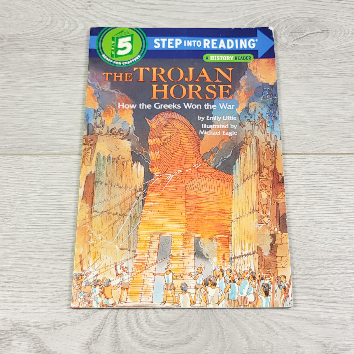 The Trojan Horse: How the Greeks Won the War. Level 5 early reader book