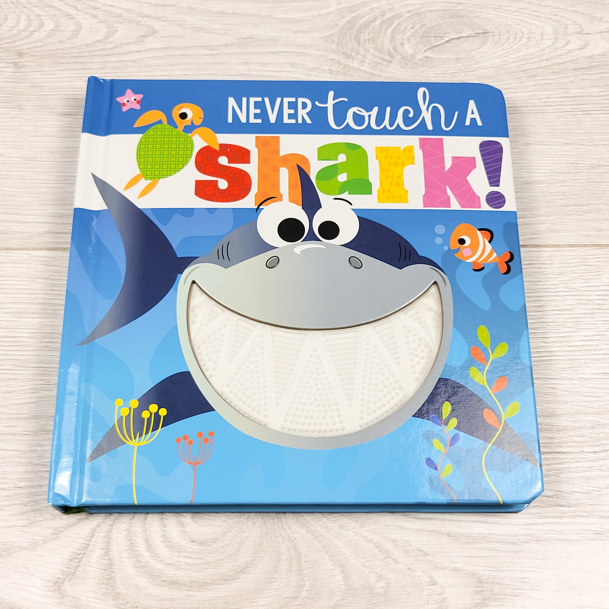 Never Touch a Shark!  Touch and feel board book