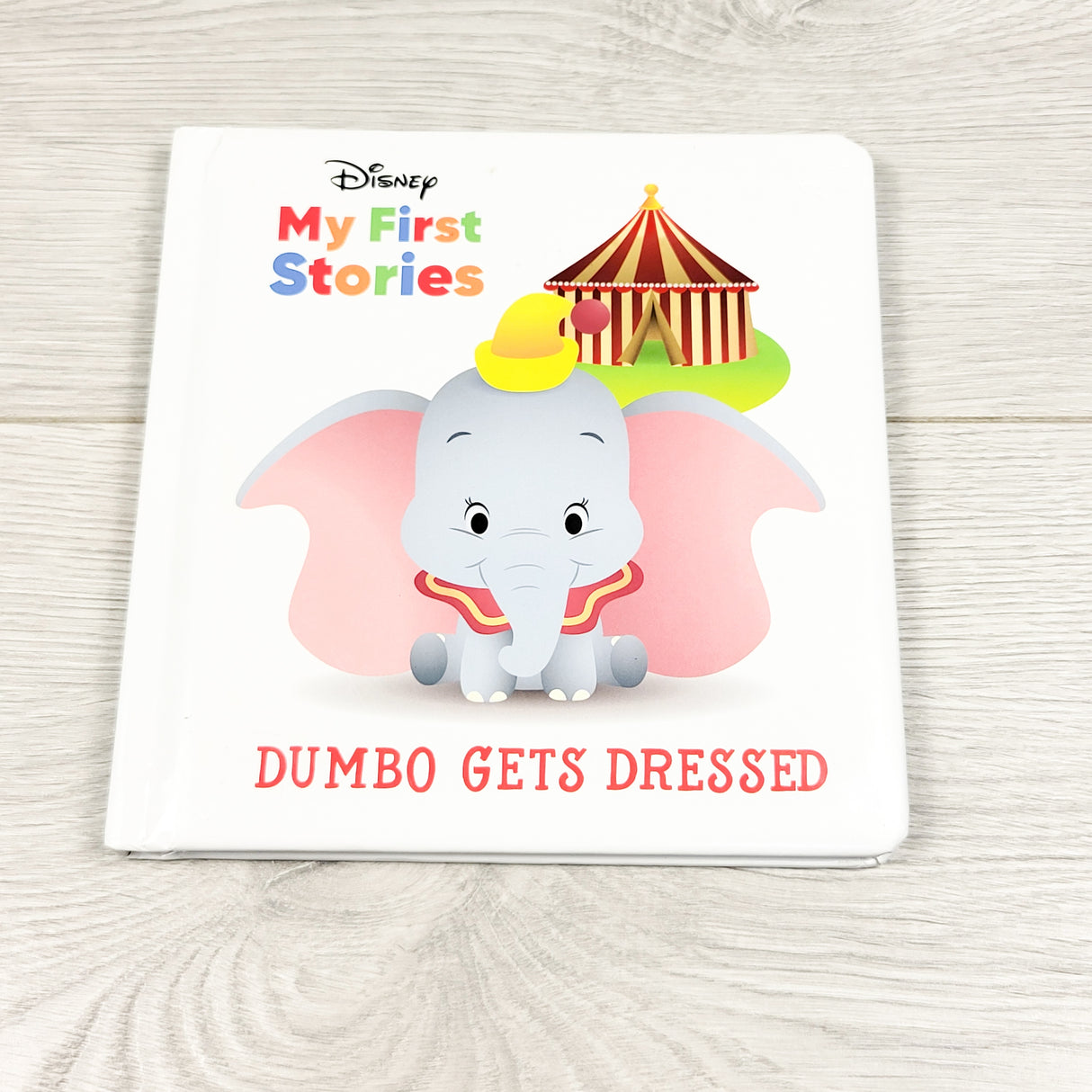Disney's My First Stories: Dumbo Gets Dressed. Hardcover book