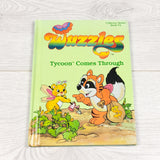 Vintage 1986 Wuzzles "Tycoon Comes Through" hardcover book