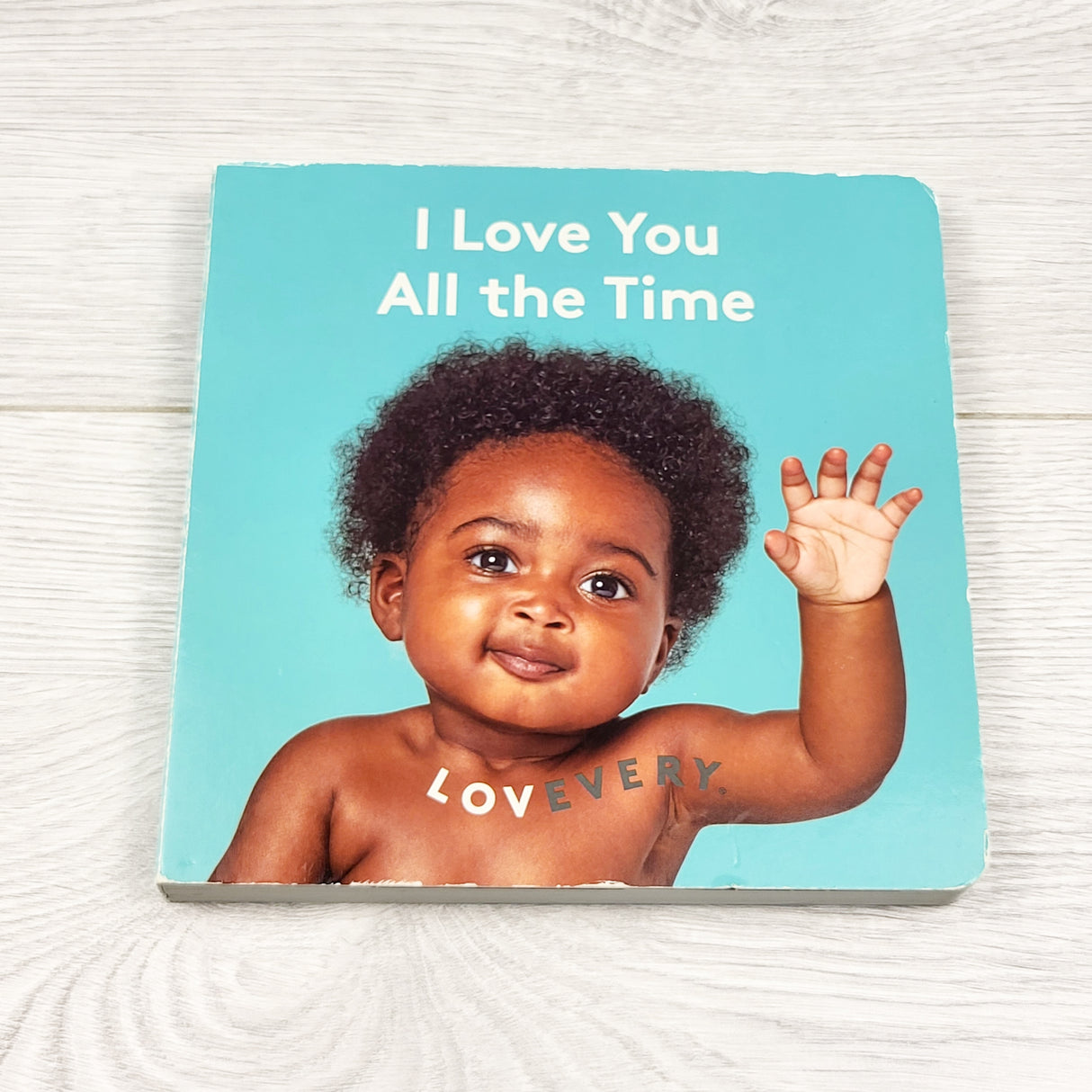I Love You All The Time. Lovevery board book