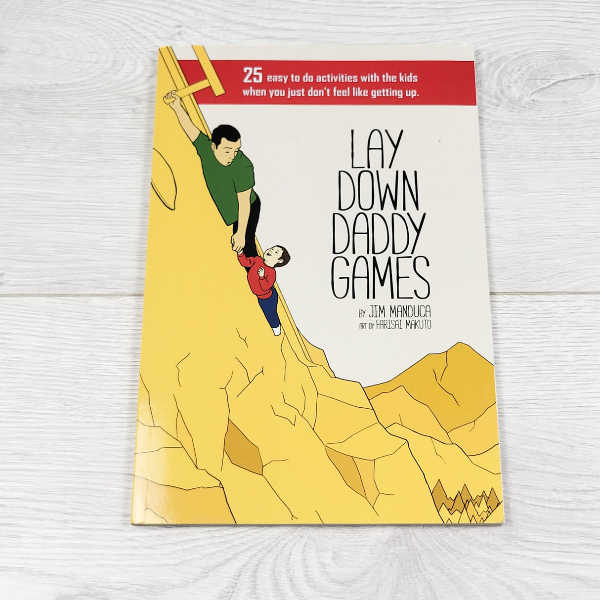 Lay Down Daddy Games. Soft cover book