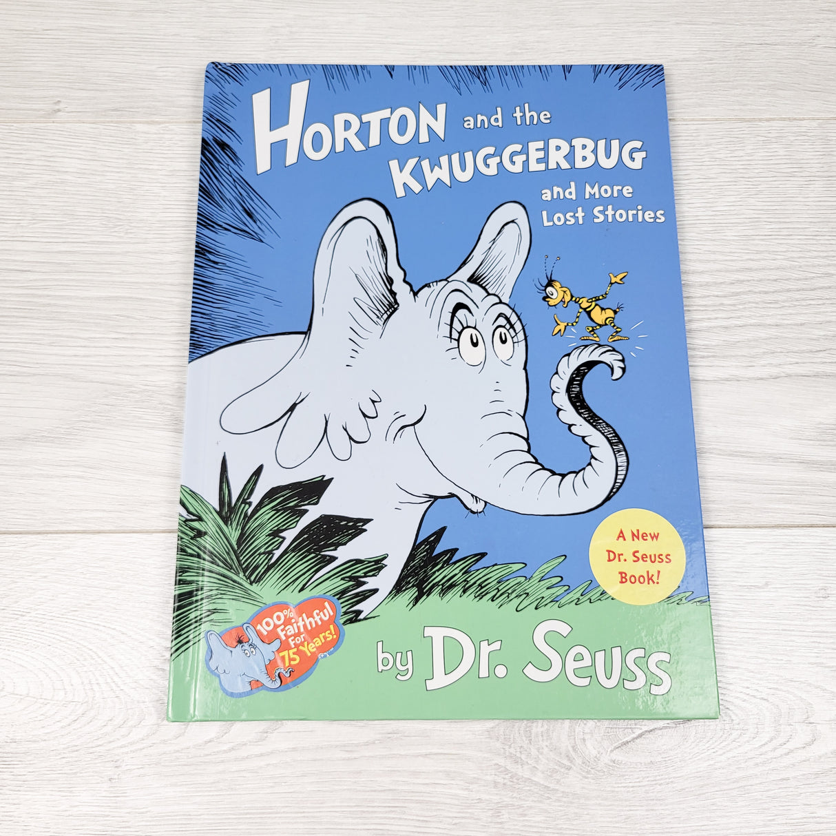 Horton and the Kwuggerbug and More Lost Stories. Hardcover book