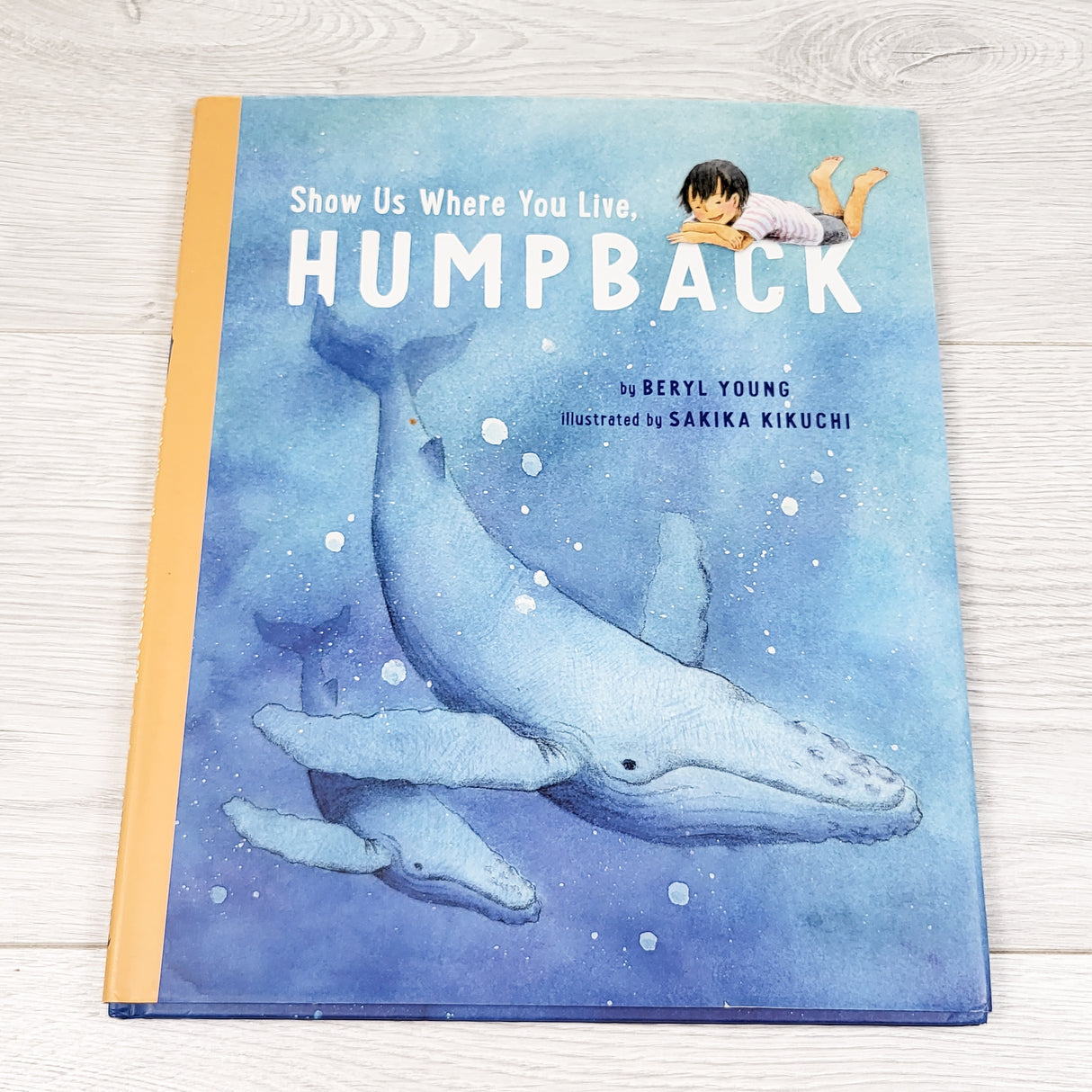 Show Us Where You Love Humpback. Hardcover book