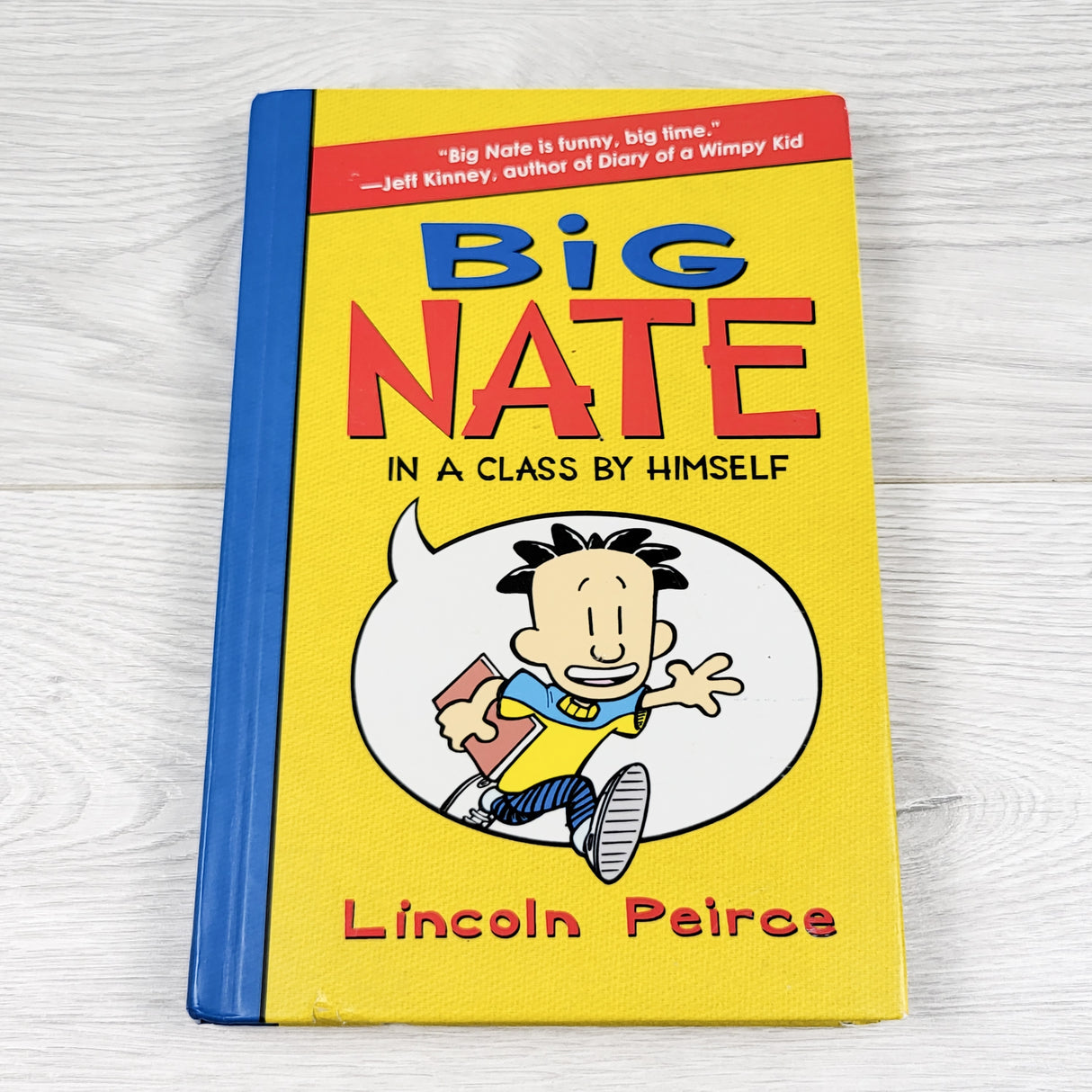 Big Nate: In a Class By Himself. Hardcover book