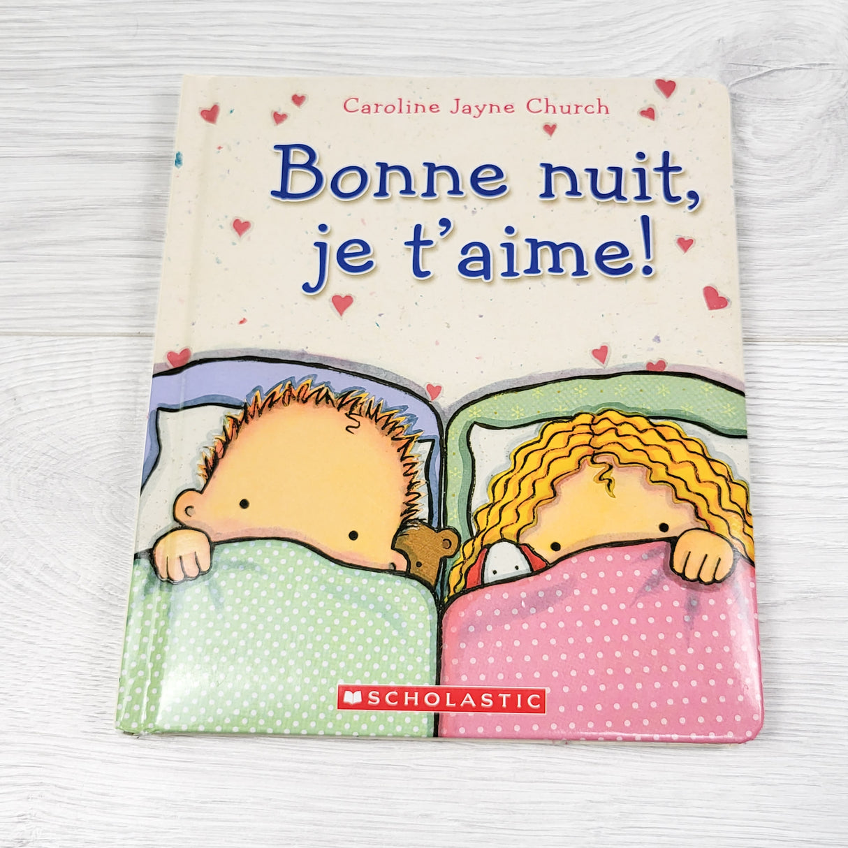 Bonne nuit, je t'aime. French language hardcover book