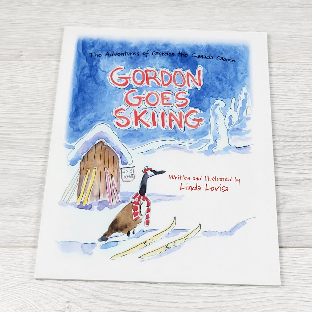 Gordon Goes Skiing: The Adventures of Gordon the Canada Goose. Soft cover book