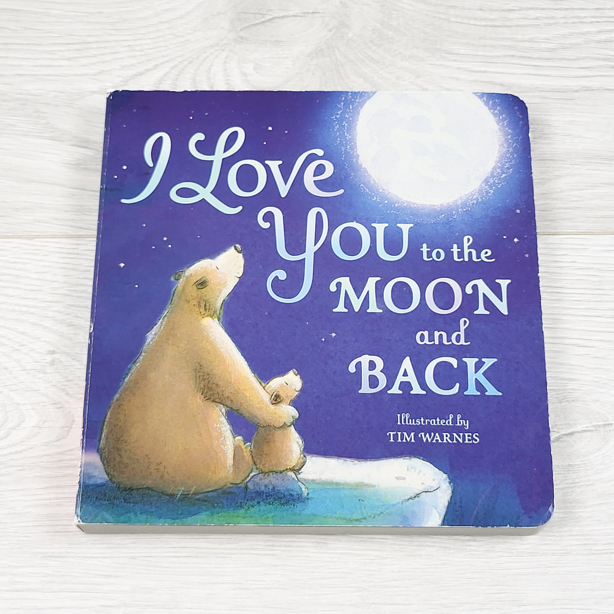 I Love You to the Moon and Back. Board book