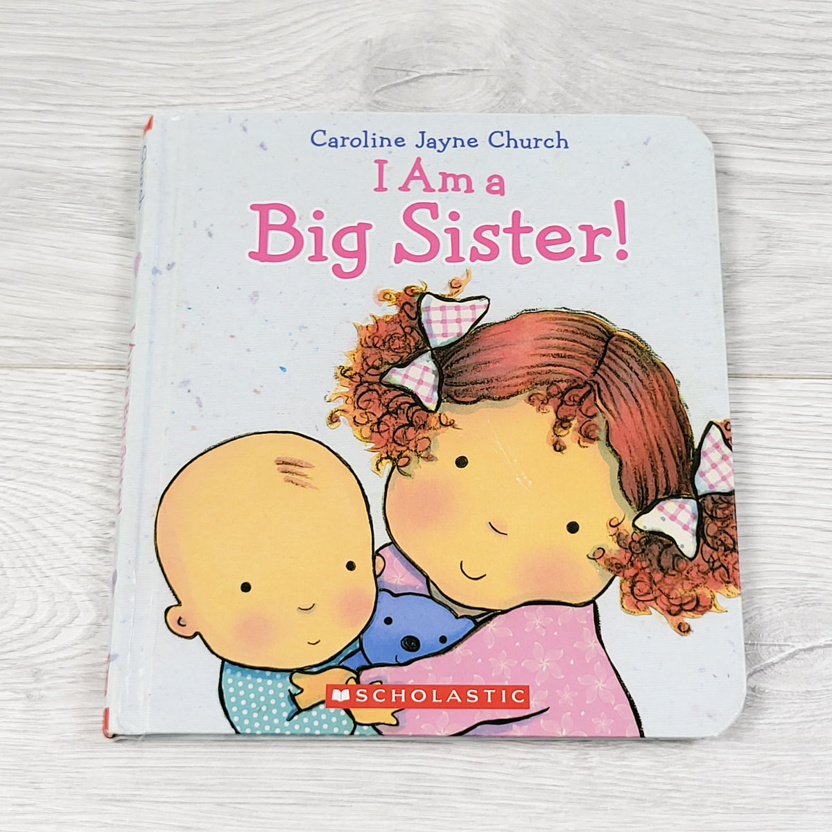 I am a Big Sister! Hardcover book