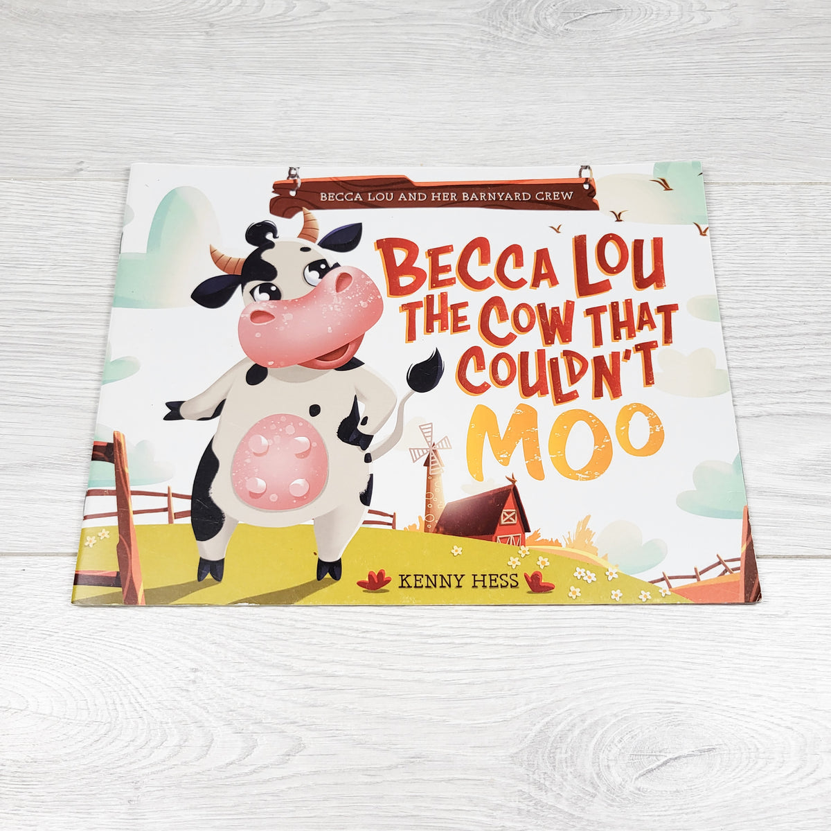 Becca Lou The Cow That Couldn't Moo. Soft cover book