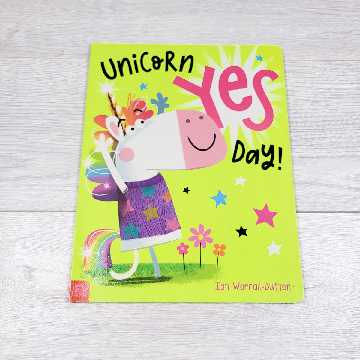 Unicorn Yes Day! Soft cover book