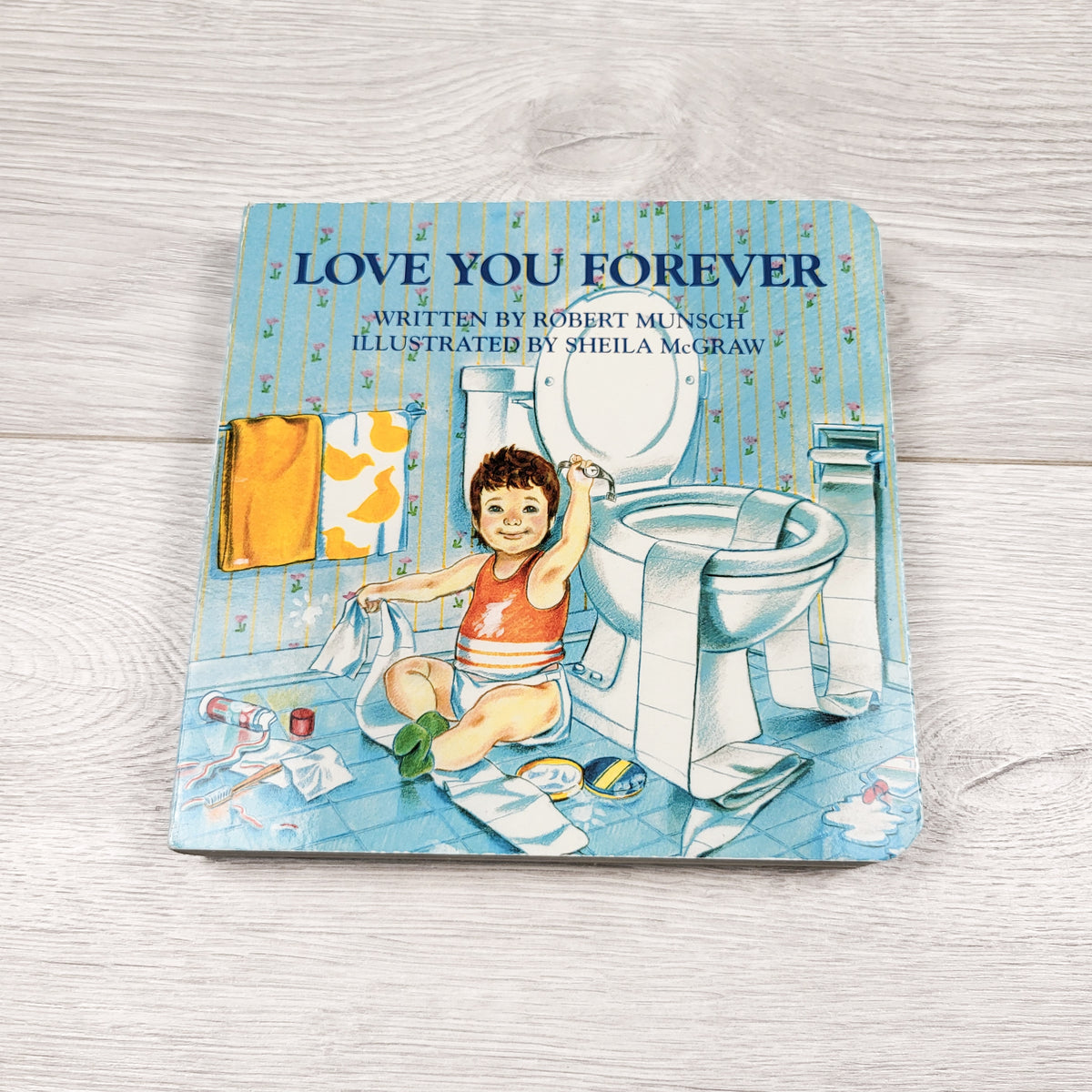 Love You Forever. Board book
