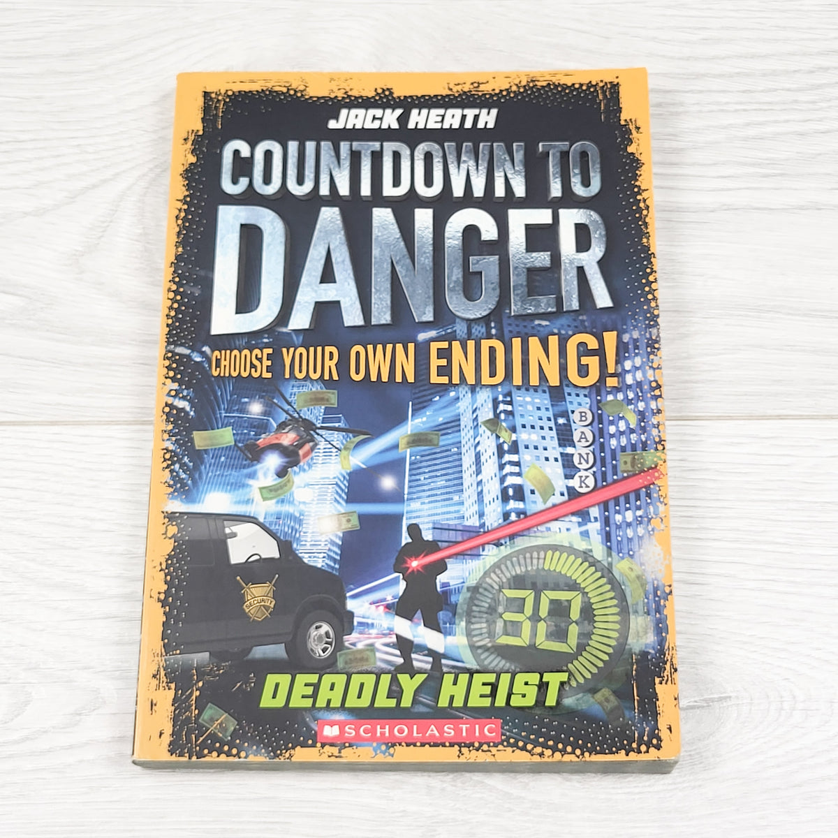 Countdown to Danger: Deadly Heist. Soft cover choose your own adventure book