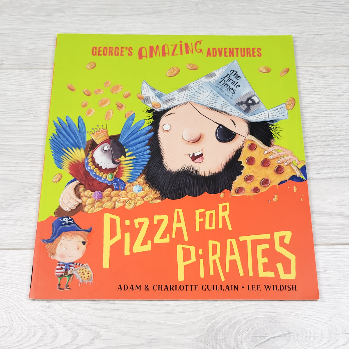 George's Amazing Adventures: Pizza For Pirates. Soft cover book